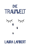 Die Traumwelt 3757806387 Book Cover