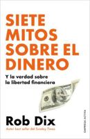 Siete Mitos Sobre El Dinero 8418308249 Book Cover