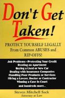 Don't Get Taken: How to Avoid Everyday Consumer Rip-Offs 0890434220 Book Cover
