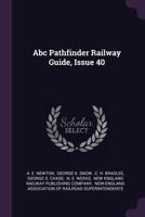 Abc Pathfinder Railway Guide, Issue 44 1179129288 Book Cover