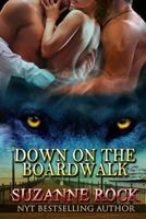 Down On The Boardwalk 1482505029 Book Cover