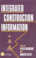 Integrated Construction Information 0419203702 Book Cover
