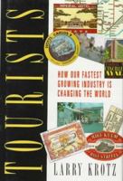 Tourists: How the Fastest Growing Industry in Changing the World 0571198937 Book Cover