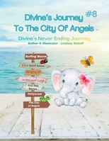 Divine's Journey To The City Of Angels: Book 8 B0H764R54K Book Cover