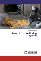 Cow birth monitoring system 6200085943 Book Cover