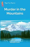 Murder in the Mountains 1530631513 Book Cover