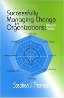 Successfully Managing Change in Organizations 0831134097 Book Cover