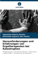 Herausforderungen und Erfahrungen von Ergotherapeuten bei Katastrophen 6206418421 Book Cover