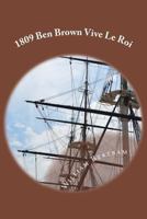 1809 Ben Brown Vive Le Roi 1500614092 Book Cover