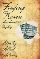Finding Karen : An Ancestral Mystery 1682830616 Book Cover