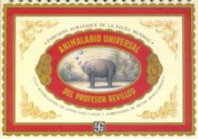 Animalario universal del profesor Revillod 9681670493 Book Cover