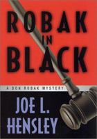 Robak in Black: A Don Robak Mystery (Don Robak Mysteries) 0312241097 Book Cover