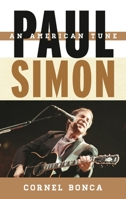 Paul Simon: An American Tune 0810895404 Book Cover