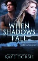 When Shadows Fall 0648073602 Book Cover