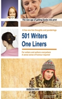 501 Writers One-Liners (501 Writers Series) (Volume 3) 1492770515 Book Cover