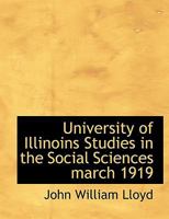 University of Illinoins Studies in the Social Sciences march 1919 1010151886 Book Cover
