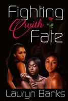 Fighting with Fate 1500366781 Book Cover