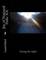 Joy of National Parks XX 1979440417 Book Cover