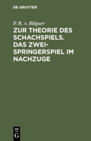 Das Zweispringerspiel Im Nachzuge 3111221598 Book Cover