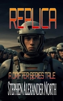 Replica (The Drifter) B0DWLQ8NDV Book Cover