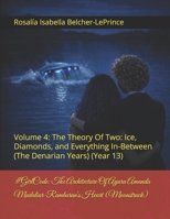 #GirlCode: The Architecture Of Ayara Amanda Mudaliar-Rambaran's Heart (Moonstruck): Volume 4: The Theory Of Two: Ice, Diamonds, and Everything ... & Erik Bjorn Fagerlund Hypothesis) B0G4J2FJR3 Book Cover