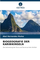 Biogeografie Der Karibikinseln (German Edition) 6630570529 Book Cover