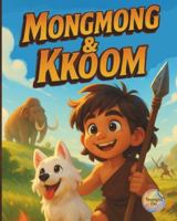 Mongmong & Kkoom: That was the night humans dreamed for the first time. B0G1HFDBJK Book Cover