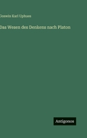 Das Wesen des Denkens nach Platon 356345017X Book Cover
