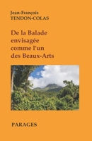 De la Balade envisagée comme l'un des Beaux-Arts (French Edition) B0CVTF8W1S Book Cover