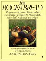 The Book of Bread (Perennial Library) 0060913592 Book Cover