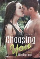 Choosing You 0988752441 Book Cover