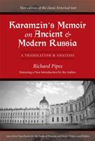 Karamzin's Memoir on Ancient and Modern Russia: A Translation and Analysis (Ann Arbor Paperbacks for the Study of Russian and Soviet History and Politics) B00KIH159A Book Cover