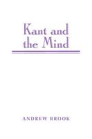 Kant and The Mind 0521574412 Book Cover