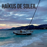 Haïkus de soleil: Presqu'ile de Giens, Porquerolles, Port Cros, Hyères... (French Edition) 2322519227 Book Cover