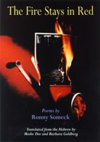 The Fire Stays in Red: Poems 0299179044 Book Cover