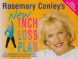 Rosemary Conley's Inch Loss Plan: A Complete Diet and Exercise Programme That Will Transform Your Shape in 28 Days 0099741202 Book Cover