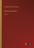 Historia de Granada: Tomo 1 336810084X Book Cover