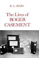 The Lives of Roger Casement 0300018010 Book Cover