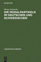 Die Modalpartikeln Im Deutschen Und Schwedischen: Eine Kontrastive Analyse 3484301015 Book Cover