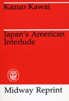 Japan's American Interlude 0226427757 Book Cover