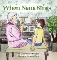 When Nana Sings 1950659046 Book Cover