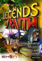 Legends of Faith: Good Samaritan, Zacchaeus, The Damascus Road and Nicodemus Issue 2 1907731008 Book Cover