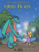 The Adventure of Odd Body 1480827991 Book Cover