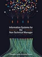 Information Systems for the Non-Technical Manager 1516595424 Book Cover