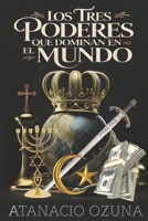 Los tres poderes que dominan en el mundo B0BZFNTZCY Book Cover