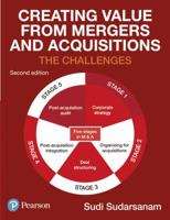 Creating Value from Mergers and Acquisitions 0273715399 Book Cover