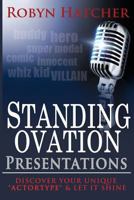 Standing Ovation Presentations 1935723855 Book Cover