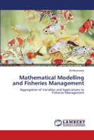 Mathematical Modelling and Fisheries Management 3659122963 Book Cover