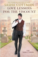 Love Lessons for the Viscount B0BCTSLH5T Book Cover