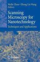 Scanning Microscopy for Nanotechnology: Techniques and Applications 1441922091 Book Cover